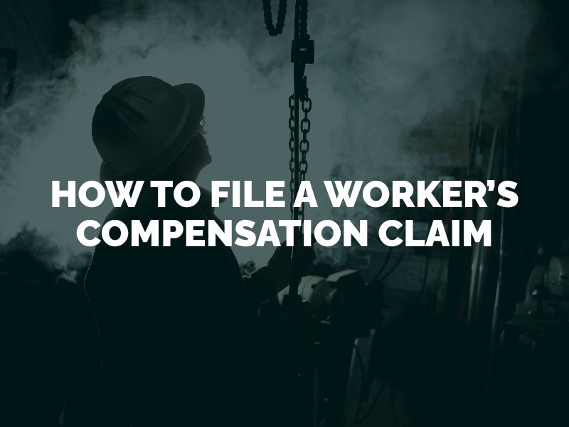 How to File a Worker’s Compensation Claim