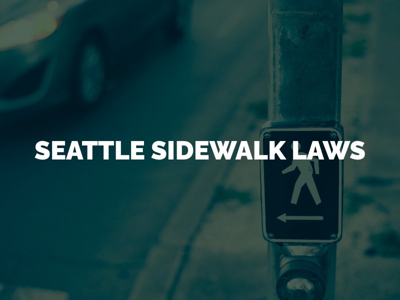 Seattle Sidewalk Laws