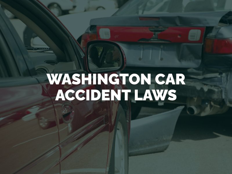 Washington Car Accident Laws