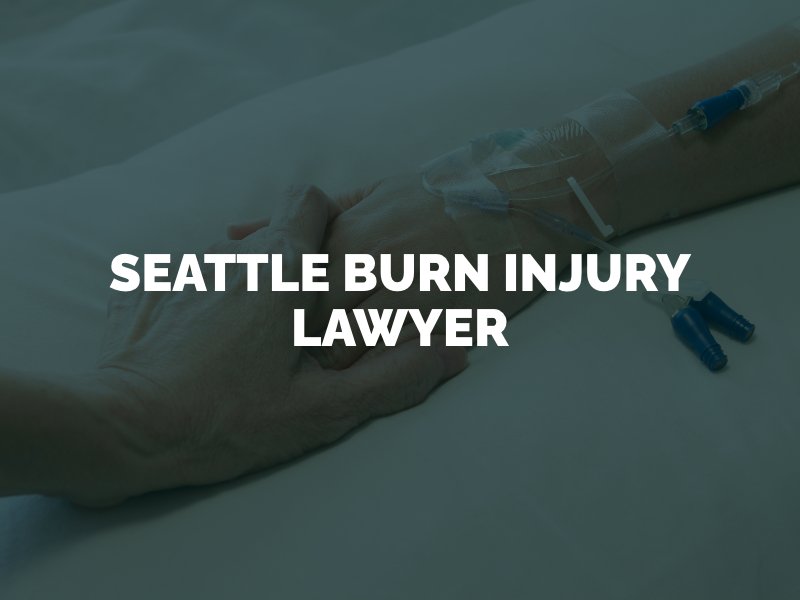 Seattle Burn Injury Lawyer